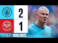 Lagu EXTENDED HIGHLIGHTS | MAN CITY 2-1 BRENTFORD | Haaland scores TWO to reach 99 goals for City!
