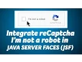 Add reCaptcha I m not a robot in JAVA JSF Websites