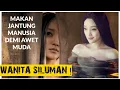 Download Lagu SILUMAN PEMBURU JANTUNG‼️ || Alur Cerita Film