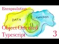 Object Oriented Typescript - Encapsulation and private variables