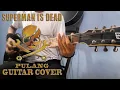 Download Lagu Superman Is Dead - Pulang (Guitar Cover)