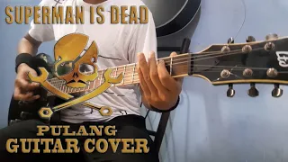 Download Superman Is Dead - Pulang (Guitar Cover) MP3