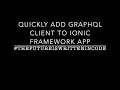 The Easy Way to Setup Ionic Framework to Use Grap L