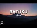 Ratuku - Awie (Lirik)