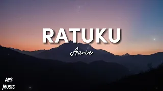 Ratuku Awie Lirik  Ratuku Awie Lirik
