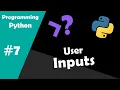 Python Programming User Inputs