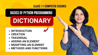 PYTHON DICTIONARY Class 11 Computer Science REVISION SERIES