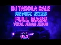 Download Lagu DJ Tabola Bale Remix 2025 🔥 Full Bass Viral Jedag Jedug