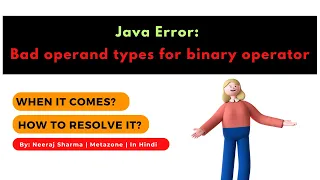 Java Error Bad Operand Types for Binary Operator Explained in Hindi Easy and Practical Guide