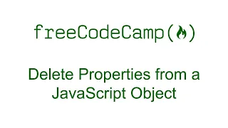 Delete Properties from a JavaScript Object