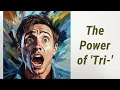 Power of Three Mastering the Prefix Tri-
