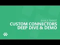 Custom Connectors - Deep Dive Demo