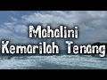 Lagu Mahalini - Kemarilah Tenang Lirik