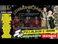 Download Lagu FULL ALBUM 2 JAMAN CAMPURSARI KOPLO  BANYUMASAN KEMBANGE JAGAD  WEDDING ROCH HANY \u0026 ELIN -CILACAP