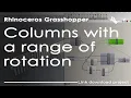Columns with a range of rotation Grasshopper