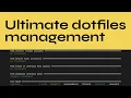 The ultimate dotfiles setup