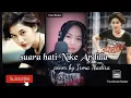 Lagu suara hati Nike Ardilla cover by Irma Nadira