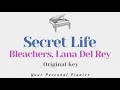 Secret Life - Bleachers, Lana Del Rey (Original Key Karaoke) - Piano Instrumental Cover w/ Lyrics