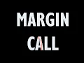 Too Embarrassed to Ask what is a margin call