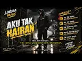 AKU TAK HAIRAN | FULL ALBUM RAP MELAYU 2026 🔥 | 5 Lagu Rap Motivasi | LOXURA MUSIC