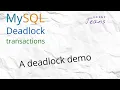 MySql deadlock demonstration