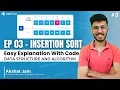 EP 03 - Insertion Sort Algorithm AlgoTutor s Expert Guide
