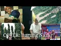 Download Lagu Seperti Burung Nazar #cover