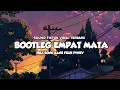 Download Lagu BOOTLEG EMPAT MATA || VIRAL TIK TOK TERBARU 2024 [ Felik Fvnky ]