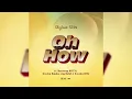 Skyface SDW - OH HOW Ft. Beeztrap KOTM, Kweku Smoke, Jay Bahd & Kwaku DMC