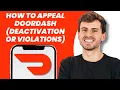 How to Appeal DoorDash Deactivation or Violations