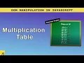 Multiplication Table in Javascript Javascript Project Tutorial