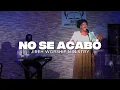 Download Lagu No se acabó - Jireh Worship ( En Vivo )