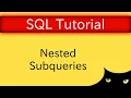 SQL Tutorial - Nested Subqueries Database Tutorial 5k