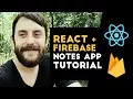 React with Firebase Notes To-Do App Tutorial