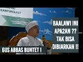 Download Lagu BONGKAR SEMUA !! GUS ABBAS SEMAKIN BLAK BLAKAN DI CILACAP !! ( Bag 2 ) MP3