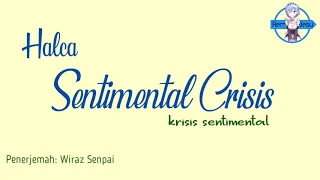 Download Halca - Sentimental Crisis - Ed Kaguya Sama Love is War- Terjemahan Indonesia by Ws.Kazuha MP3