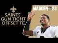 Madden 23 META Offense Gun Tight Offset TE in the New Orleans Saints Playbook