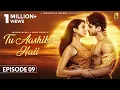 Download Lagu Tu Aashiki Haii (Episode 9) Abhishek Kumar | Amandeep Sidhu | Sargun Mehta | Ravie Dubey