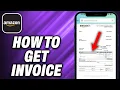 How To Get Invoice On Amazon App - Quick Help