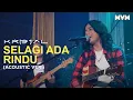Download Lagu Kristal - Selagi Ada Rindu (Versi Akustik)