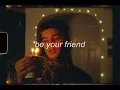 Download Lagu Forrest Nolan - be your friend