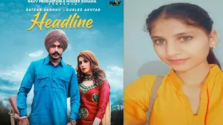 Headline - Satkar Sandhu Ft. Gurlez Akhter | Vicky Dhaliwal | Music Empire | Latest Punjabi Song ||