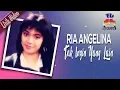 Download Lagu Ria Angelina - Tak Ingin Yang Lain (Official Lyric Video)