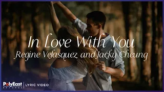 Download Regine Velasquez and Jacky Cheung - In Love With You (Lyric Video) MP3