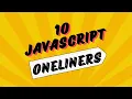 10 Javascript Oneliners