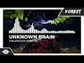 Download Lagu Unknown Brain - Childhood Dreams