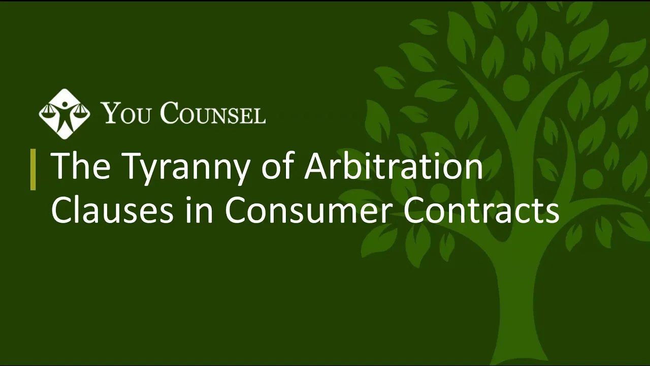 The Tyranny of Arbitration Clauses in Consumer Contracts