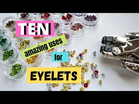 Download MP3 TEN Amazing Uses for EYELETS!  Crafting Conundrum