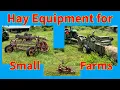 The Best Haymaking Equipment for Small Farms