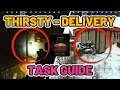 Thirsty - Delivery Task Guide